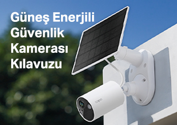 Güneş Enerjili Güvenlik Kamerası Kılavuzu